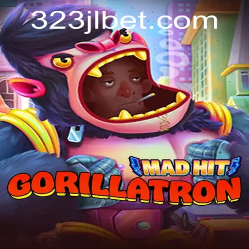 MadHitGorillatron: The Ultimate Gaming Experience with 323 JL